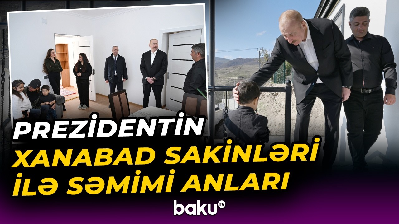 Xanabad kəndinə Novruz bayramınadək daha 110 ailə köçürüləcək - Baku TV