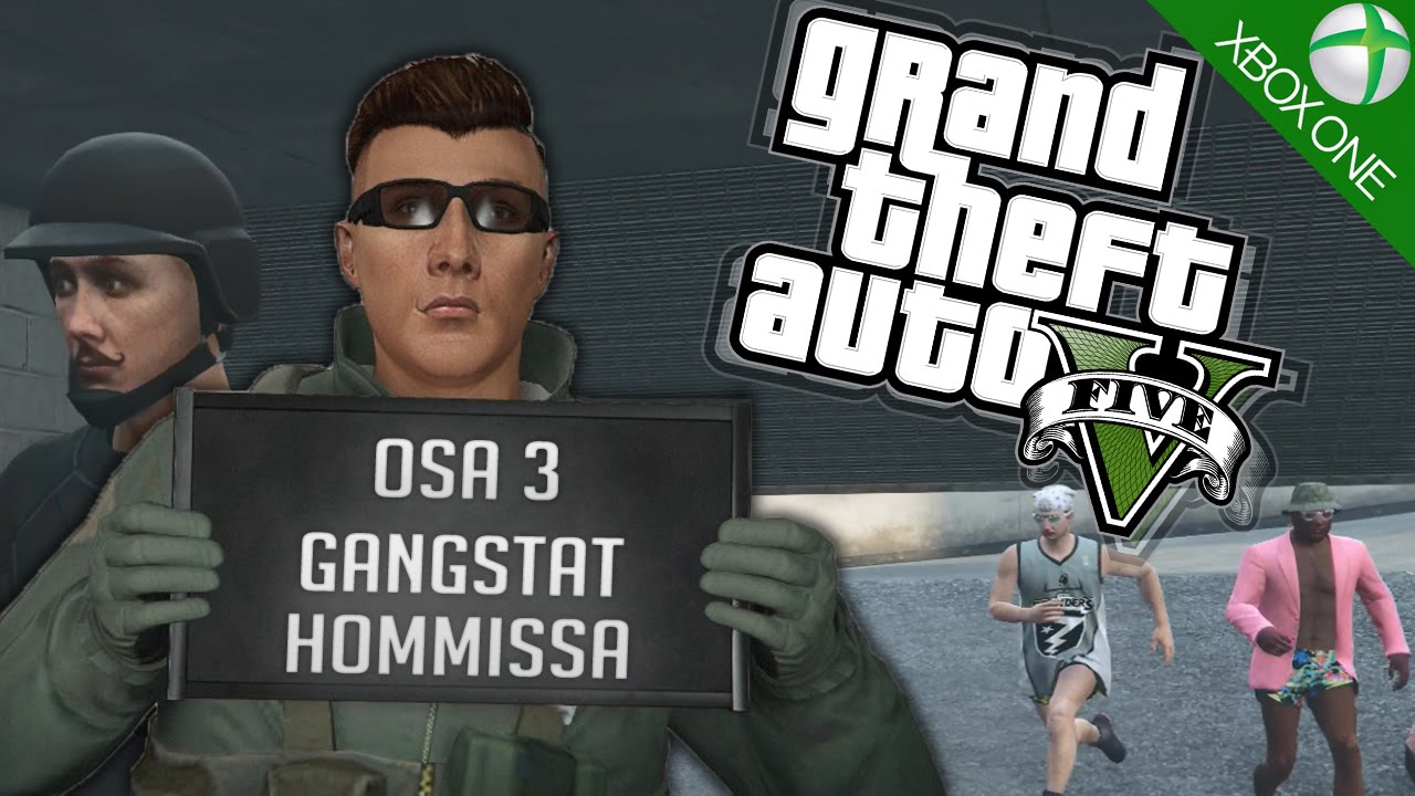 GTA V Häröilyä - Gangstat Hommissa