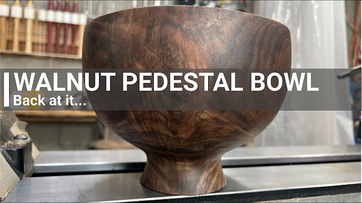 Woodturning - Walnut Pedestal Bowl