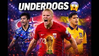 “5 UNDERDOG Teams That Could SHOCK the World Cup 😱🔥”