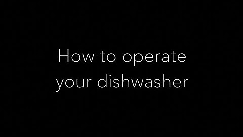 Tutorial: Apartments - How to Operate Your Dishwasher