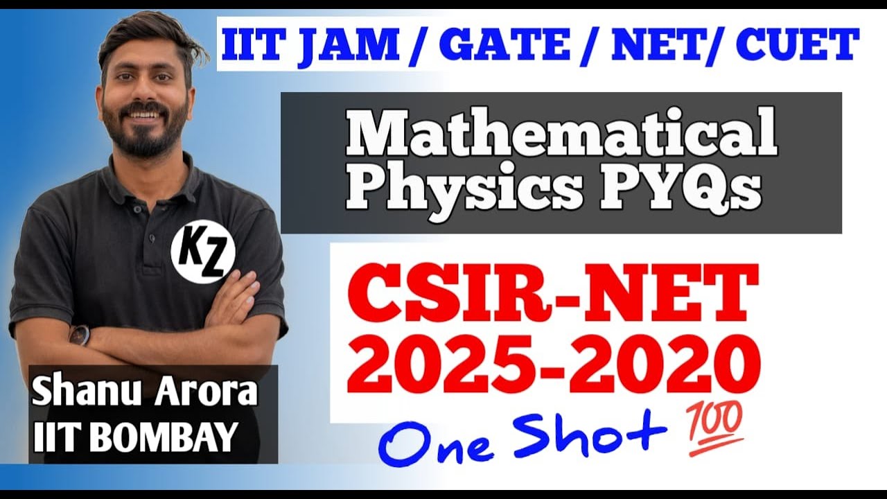 CSIR NET PHYSICS Previous Solution || Csir net Mathematical Physics PYQ ...