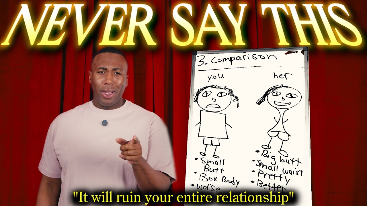 Everything You Should Never Say to a Guy