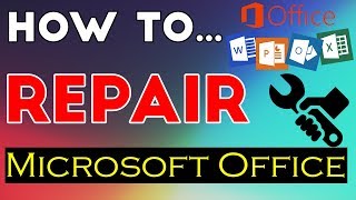 Information How to Repair Microsoft Office Without Setup File & Internet Update
