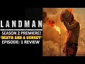 Landman | Season 2 Review: Episode 1: "Death and a Sunset"