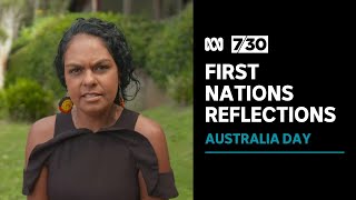 First Nations people reflect on Australia Day and our national identity | 7.30