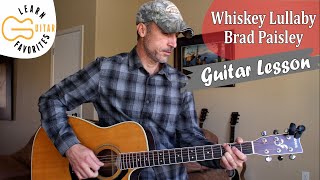 Whiskey Lullaby - Brad Paisley - Guitar Lesson | Tutorial