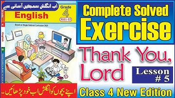 Thank You, Lord | Exercise | Lesson No.5 | English Class 4 | @The Biolish World