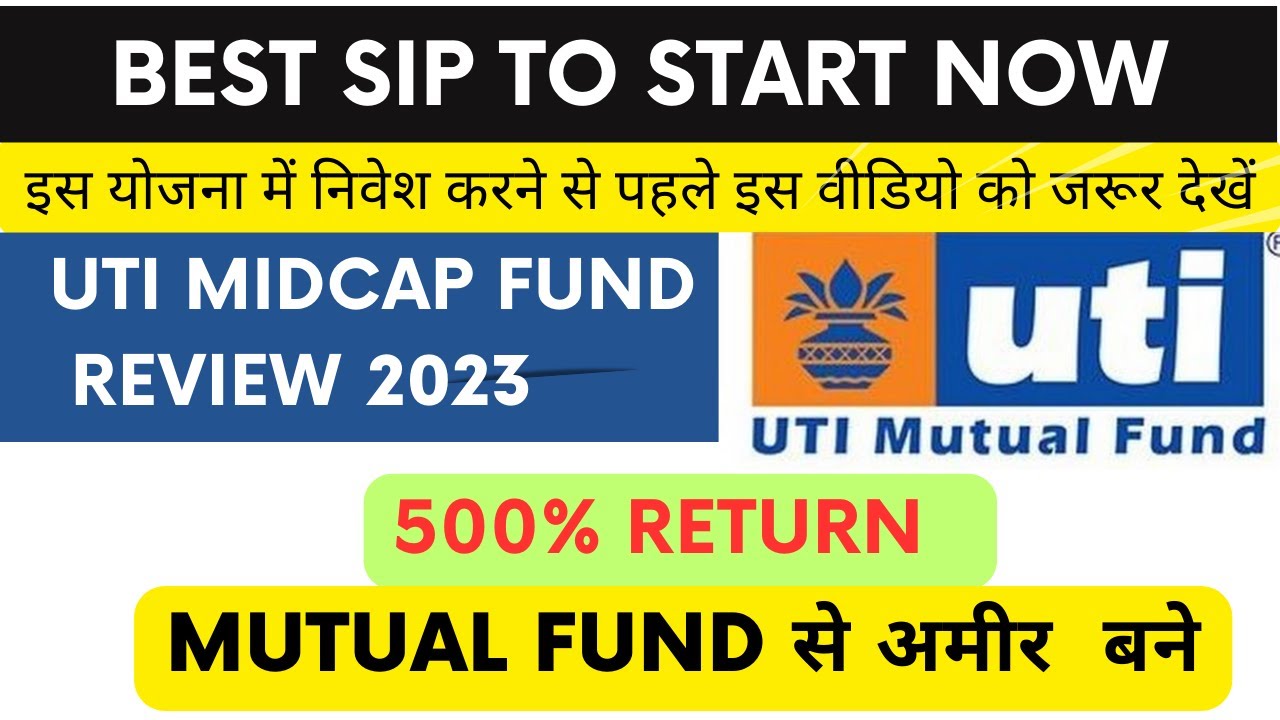 Uti Mutual Fund UTI MIDCAP Mutual Fund Best Mutual Fund For Sip In 