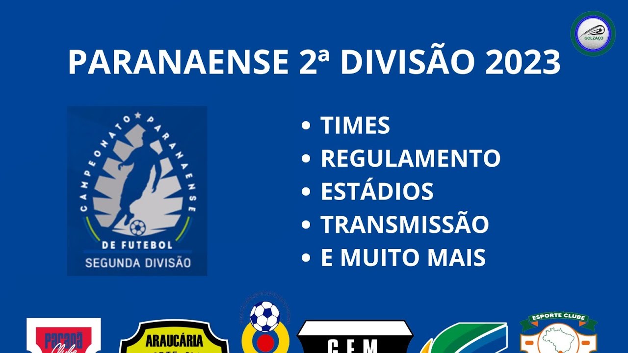 Paranaense 2ª Divisão 2023: Times, Regulamento, Estádios