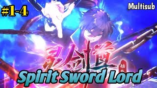 Spirit Sword Lord Episode 1 to 4 Multi~Subtitles