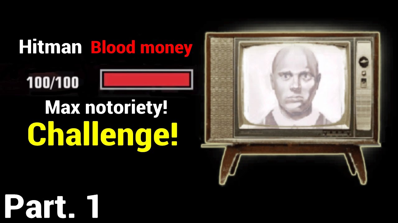 Can you beat hitman blood money with max notoriety? YouTube