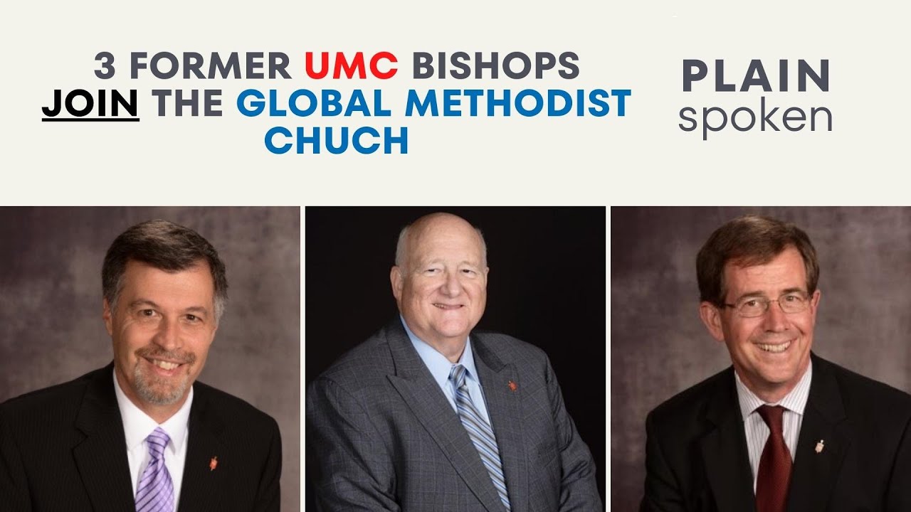 3 Former UMC Bishops Join The GMC - YouTube