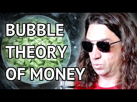 Yarvin's signature "bubble theory of money"