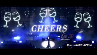 Mrs. GREEN APPLE - CHEERS『LIVE from "ゼンジン未到とヴェルトラウム〜銘銘編〜"』