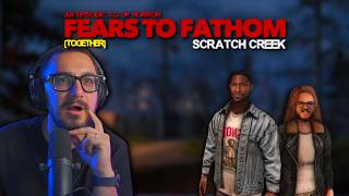 FEARS TO FATHOM - Scratch Creek