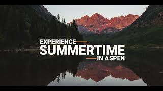 Visit Aspen, Colorado This Summer