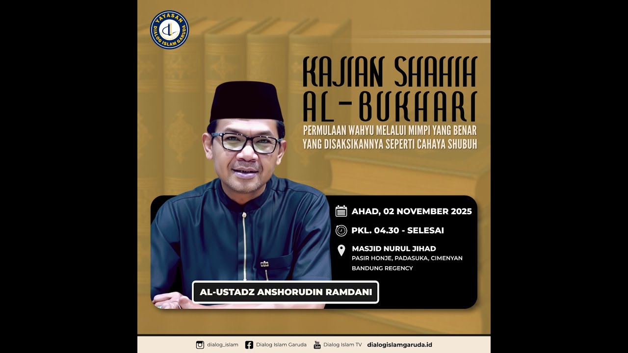Kajian Shahih Al Bukhari - Ustadz Anshorudin Ramdhani