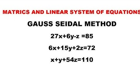 Gauss Seidel Iteration method -.Problem