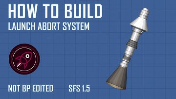 How to Build Launch Abort Tower | SFS 1.5