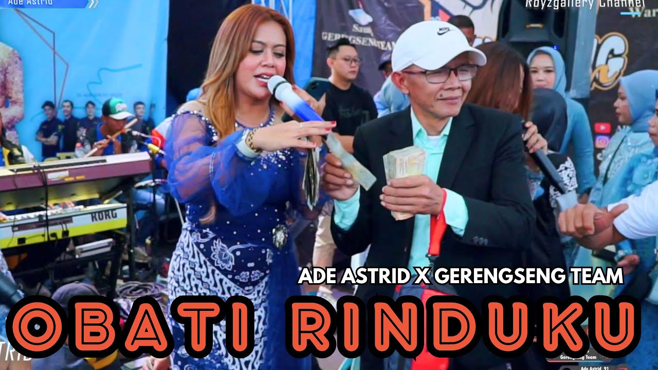 OBATI RINDUKU - ADE ASTRID X GERENGSENG TEAM 