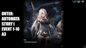 GODDESS OF VICTORY: NIKKE | OuteR:Automata: Story I: Event 1-10 (A3): A2 Route - Extermination