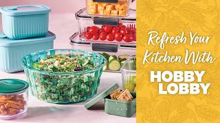 Refresh Your Kitchen With Hobby Lobby®