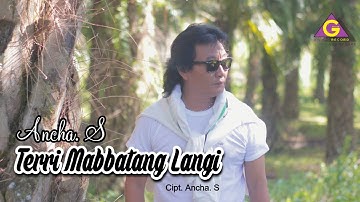 Ancha. S - Terri Mabbatang Langi (Official Video Clip)