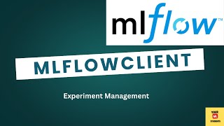 MLflowClient Experiment Management: A Complete Guide | Part 7 Net Worth
