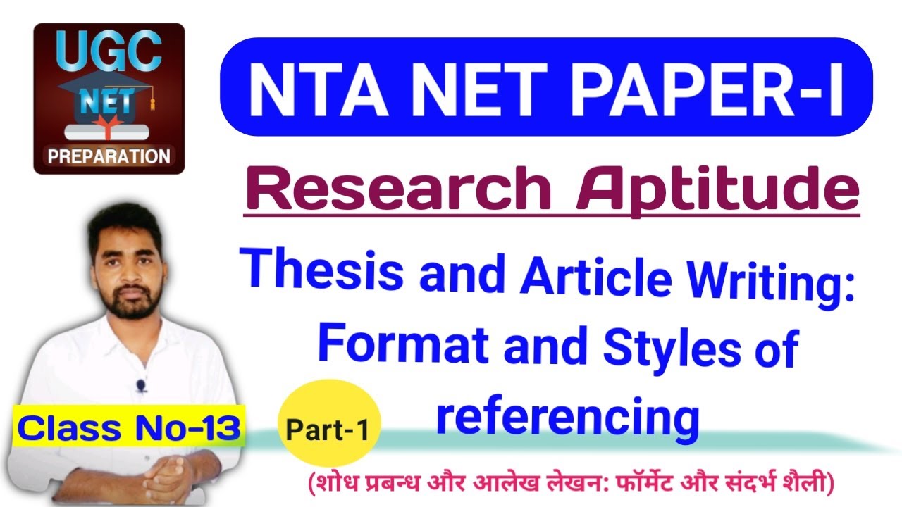 Thesis and Article writing: Format and styles of referencing | Research | UGC NTA NET JRF| PART-01 |