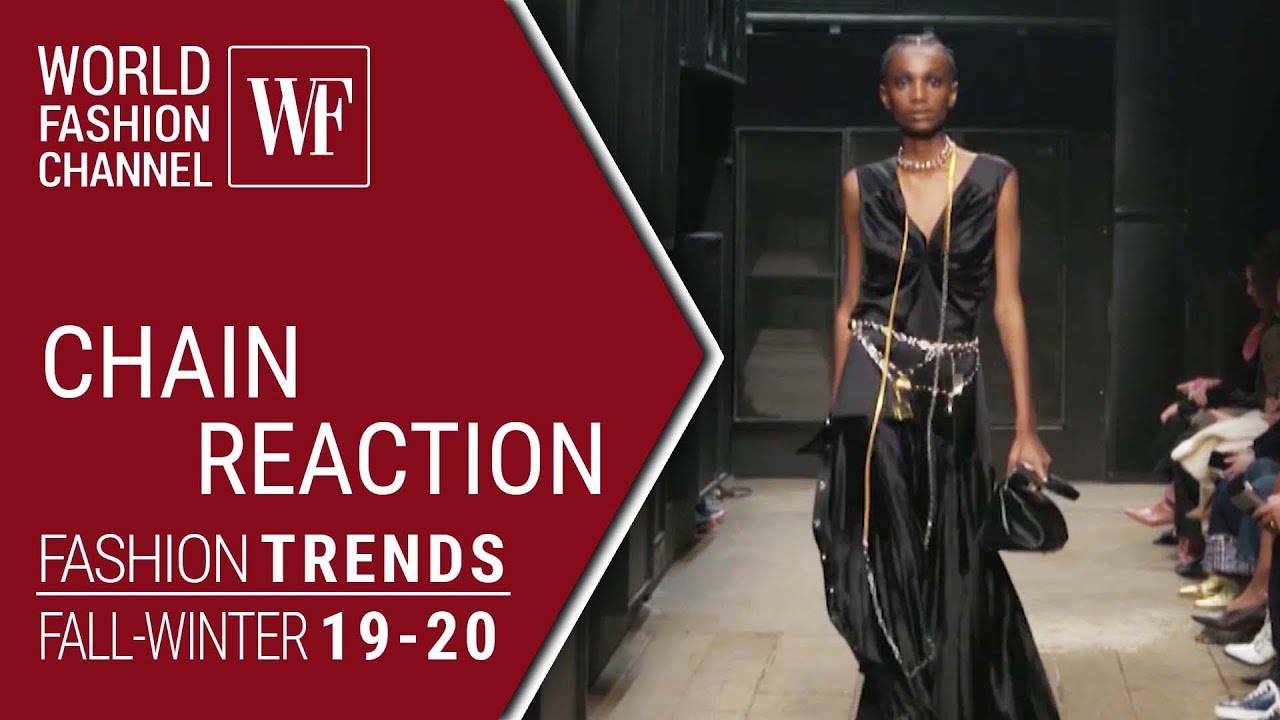 Chain reacrion | Fashion trends fall winter 19/20 - YouTube