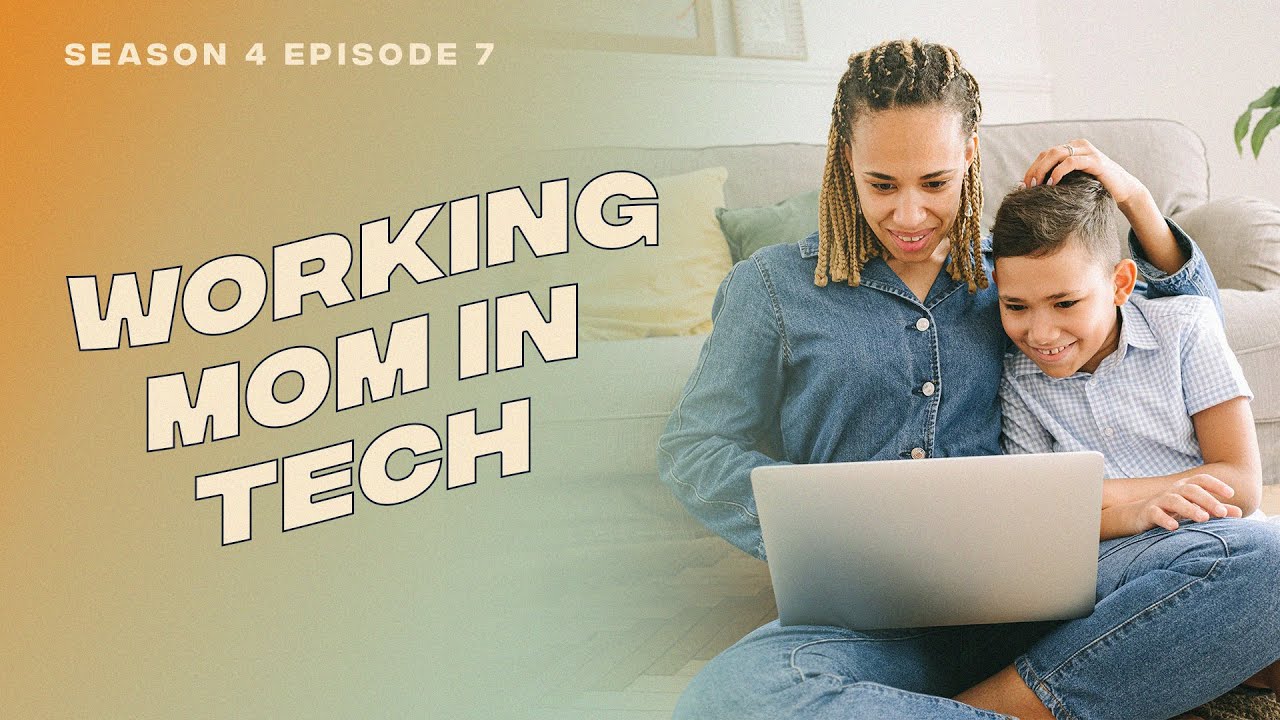 Working Mom In Tech: Can You Have It All? - YouTube