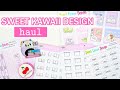 PLANNER HAUL | Ft. Sweet Kawaii Design | Sticker Kits, Washi, &amp; More