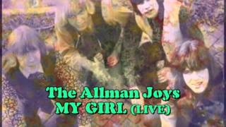 Video thumbnail of "The Allman Joys -My Girl LIVE"