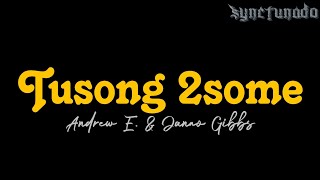 TUSONG 2SOME [ ANDREW E. & JANNO GIBBS ] INSTRUMENTAL | MINUS ONE screenshot 3