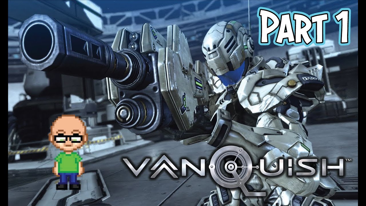 Vanquish Full Gameplay Part 1 (no commentary)