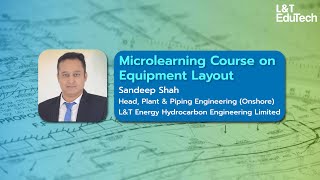 Equipment Layout/Unit Plot Plan | Micro-Learning Course by L&T EduTech