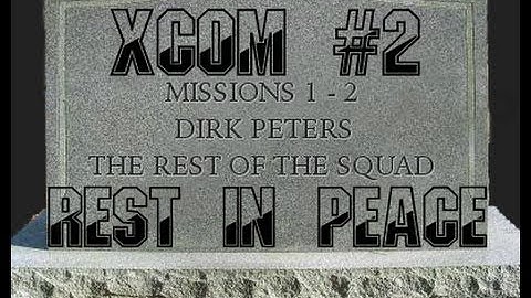 XCOM:EU Impossible Ironman Part 2 "Rest In Peace"