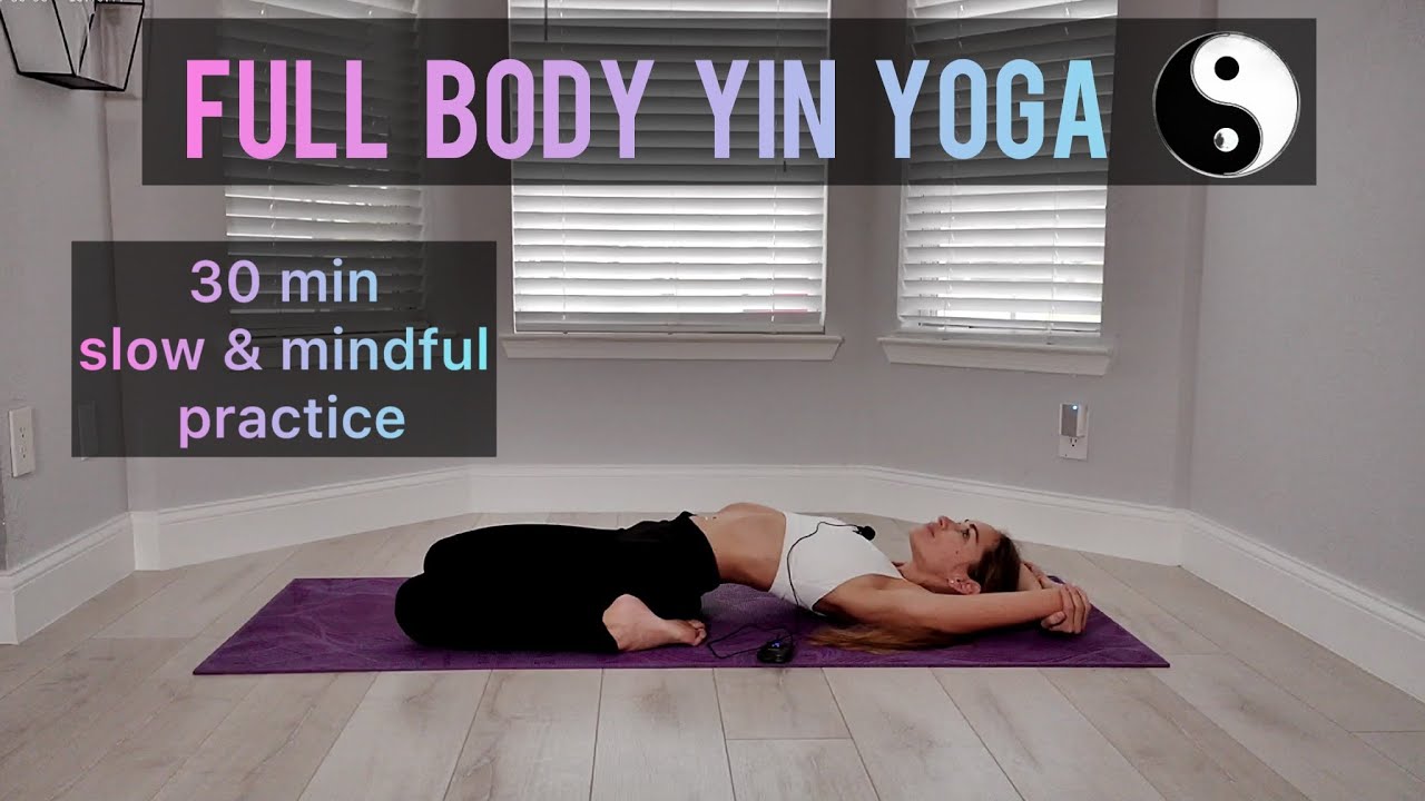 30 min full body yin yoga - YouTube