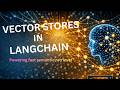 L17 | Vector Stores in LangChain | Generative AI with LangChain