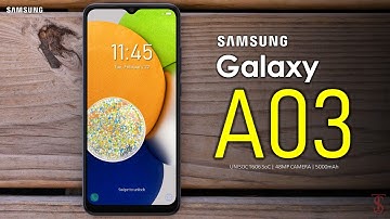 Samsung Galaxy A03 Price, Official Look, Design, Camera, Specifications, Features