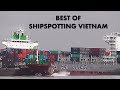2023  best of shipspotting vietnam