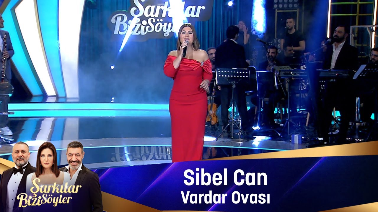 Sibel Can - VARDAR OVASI Sibel Can - VARDAR OVASI