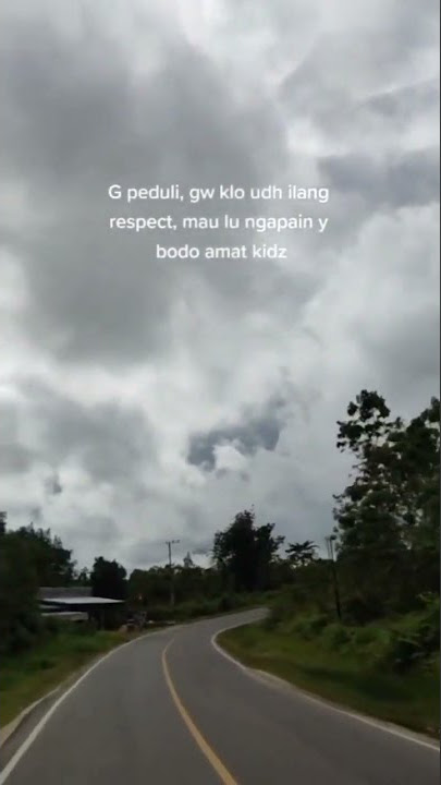 STORY WA 30 DETIK TERBARU || HILANG RESPECT:)