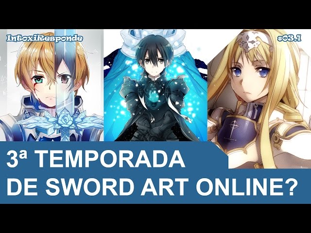 Terceira temporada de Sword Art Online anunciado para o final do