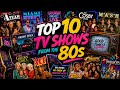 1️⃣0️⃣ 📺 TOP 10 T.V. Shows... (from the 80's) #top10 #80s 