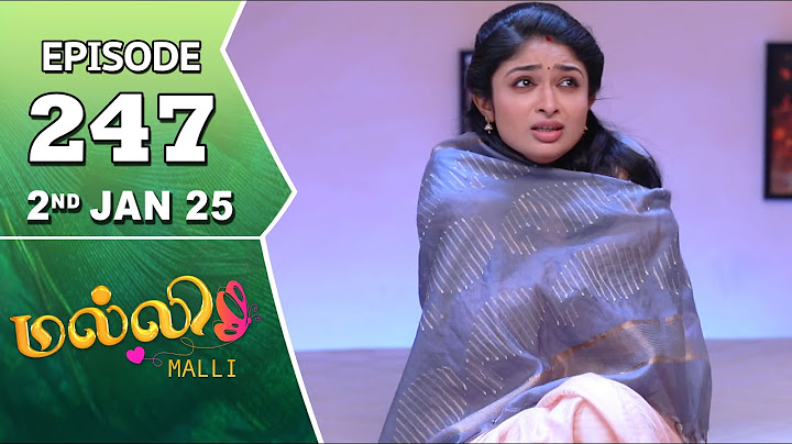 Malli Serial | Episode 247 | 2nd Jan 2025 | Nikitha | Vijay | Saregama TV Shows Tamil
