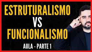 ESTRUTURALISMO e FUNCIONALISMO: História da Psicologia - Parte 1