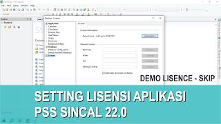 PSS® SINCAL : Siemens - SETTING LISENSI APLIKASI SINCAL 22.0 (DEMO LISENCE SKIP!!)