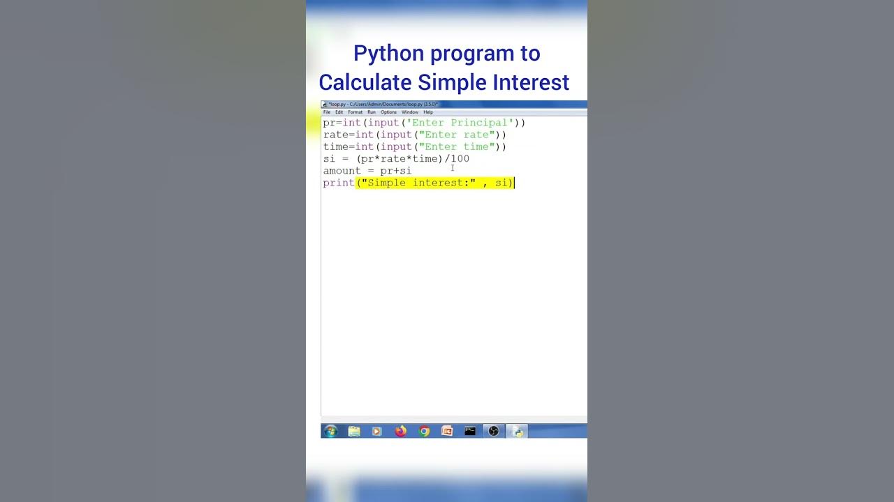 Python program to calculate Simple Interest #pythontutorial # ...